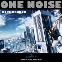 Dj Mixender - One Noise