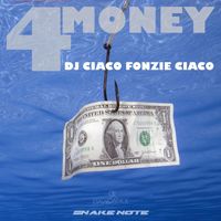 DJ Ciaco - 4 Money