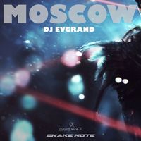 DJ Evgrand - Moscow