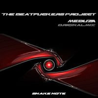 The BeatFuckers Project - Meduza