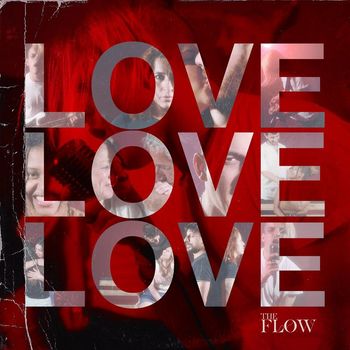 The Flow - Love Love Love