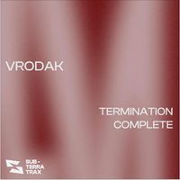 VRODAK - Termination Complete