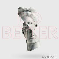 MadMax - Do Better