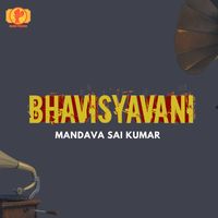Mandava Sai Kumar - Bhavisyavani (Explicit)