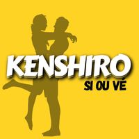 Kenshiro - Si ou vé