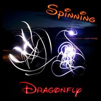 Dragonfly - Spinning