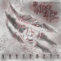 The Animal In Me - Instincts - 10th Anniversary Edition