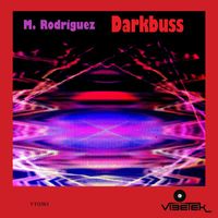 M. Rodriguez - Darkbuss