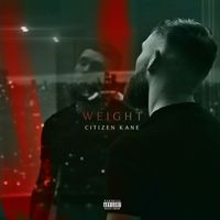 Citizen Kane - Weight (Explicit)