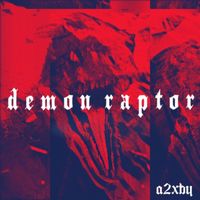 A2XBY - Demon Raptor