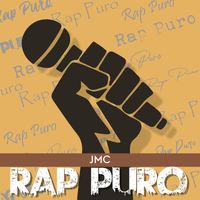 JMC - Rap Puro (Explicit)