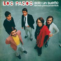Los Pasos - Solo Un Sueño (Remasterizado 2023)
