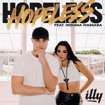 Illy - Hopeless (feat. Indiana Massara)