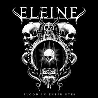 Eleine - Blood In Their Eyes