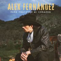 Alex Fernández - Para Proteger Mi Corazón