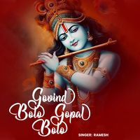 Ramesh - Govind Bolo Gopal Bolo