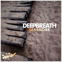 Deepbreath - Seashore