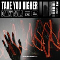 Danny Avila - Take You Higher