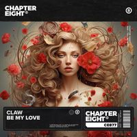 Claw - Be My Love