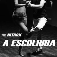 The Nitrox - A Escolhida (Explicit)