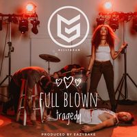 Milligram - Full Blown Tragedy (Explicit)