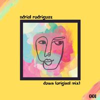 Adriel Rodriguez - Down