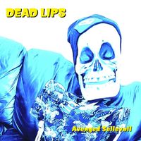Dead Lips - Avenged Sellevoll