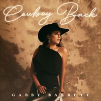 Gabby Barrett - Cowboy Back