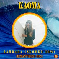 Kaoma - Lambada (Slowed 10 %)