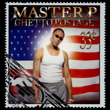 Master P - Ghetto Postage (Explicit)