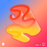 Luna - Make It Right