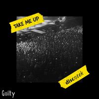 Discotek - Take Me Up
