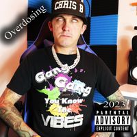 Chris B - Overdosing (Explicit)