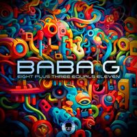 BABA G - Eight Plus Three Equals Eleven