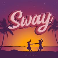 Myshaan - Sway