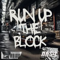 NAS-T - Run Up The Block