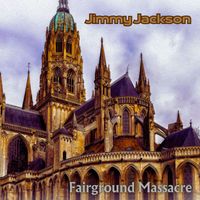 Jimmy Jackson - Fairground Massacre