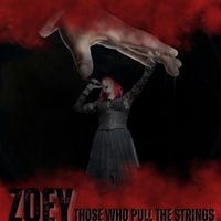 Zoey - Those Who Pull the Strings