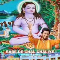 Surinder Shinda - Babe De Chal Chaliye