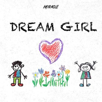 Miracle - Dream Girl