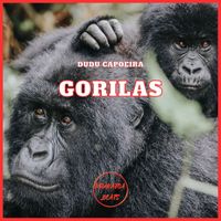 Dudu Capoeira - Gorilas