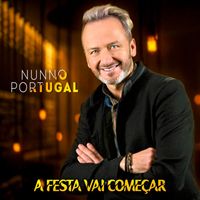 Nunno Portugal - A festa vai começar