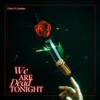 Deus Ex Lumina - We Are Dead Tonight