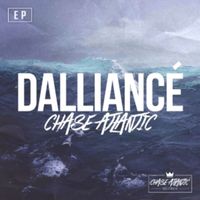 Chase Atlantic - Dalliance - EP