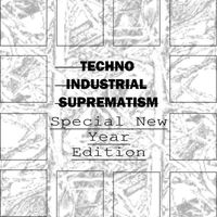 Buben - Techno Industrial Suprematism-Special New Year Edition