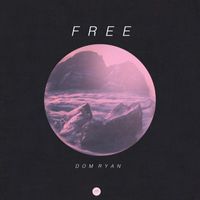 Dom Ryan - Free