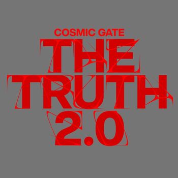 Cosmic Gate - The Truth 2.0