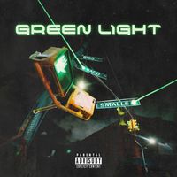 Bigg Badd Smalls - Green Light (Explicit)