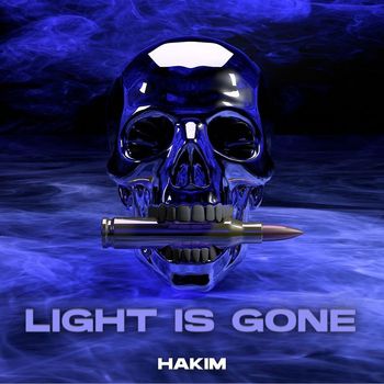 Hakim - Light is Gone