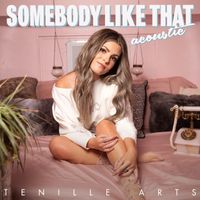 Tenille Arts - Somebody Like That (Acoustic)